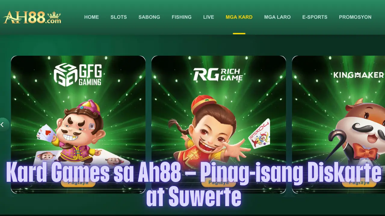Kard Games sa Ah88